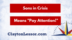 sons-in-crisis-means-pay-attention-1