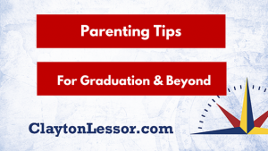 Parenting Tips: Graduation & Beyond